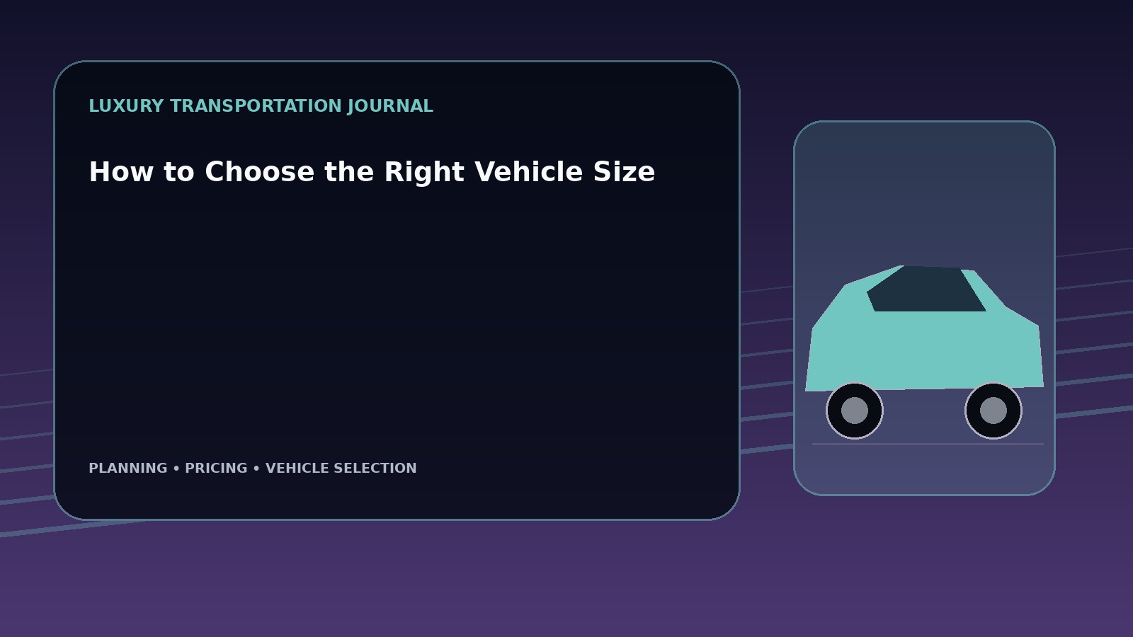 How to Choose the Right Vehicle Size