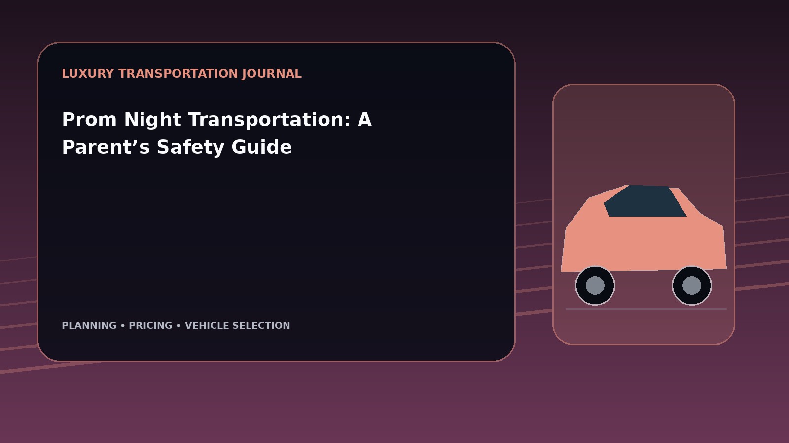 Prom Night Transportation: A Parent’s Safety Guide